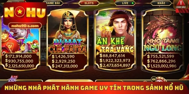 Những nhà phát hành game uy tín trong sảnh nổ hũ 